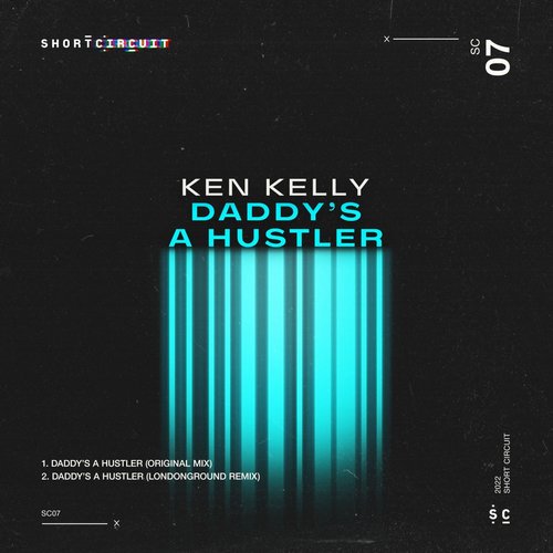 Ken Kelly - Daddy's A Hustler [SC07]